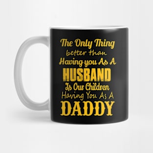 Husband And Daddy Mug